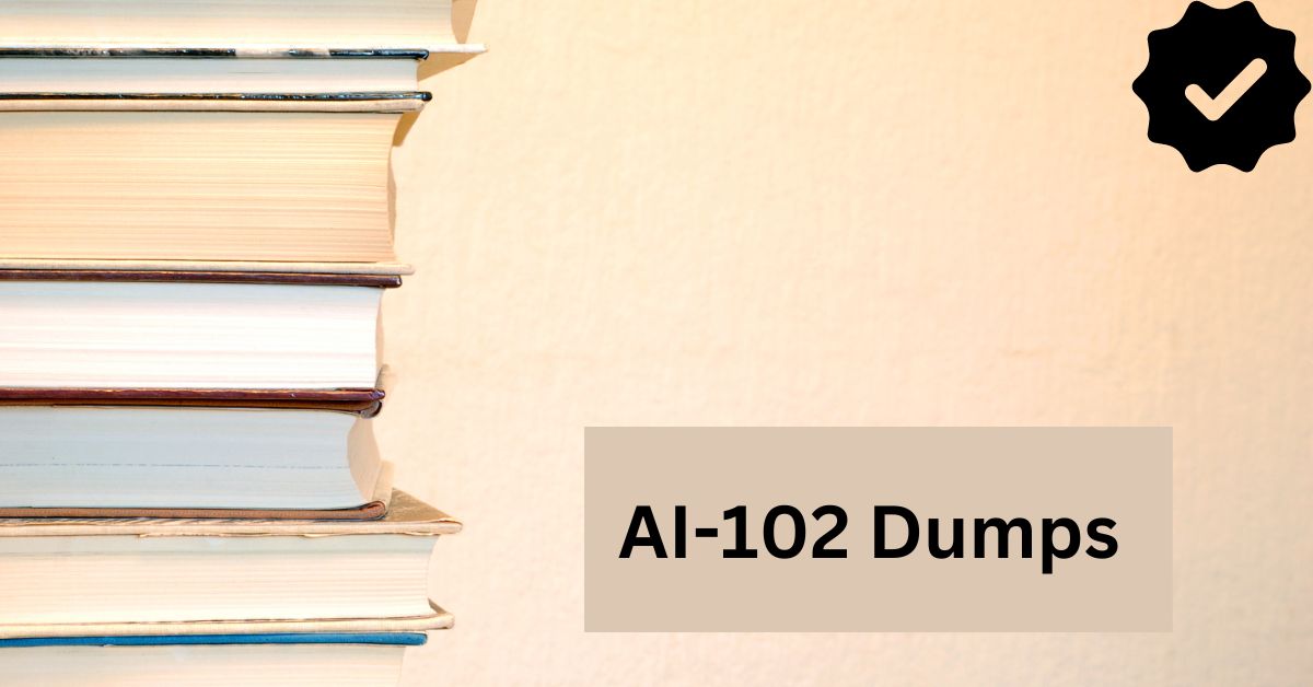 How To Effectively Study Ai-102 Dumps